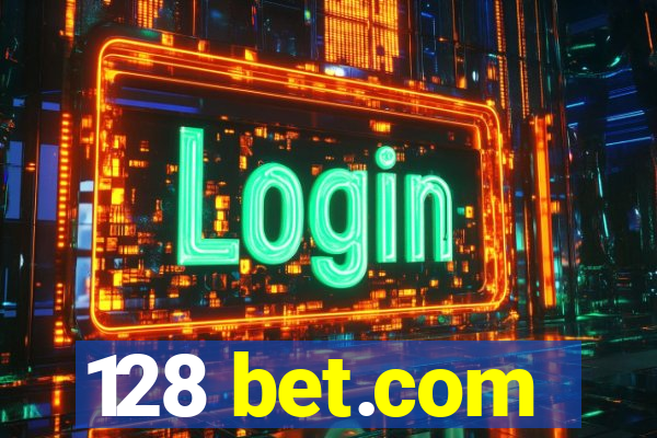 128 bet.com